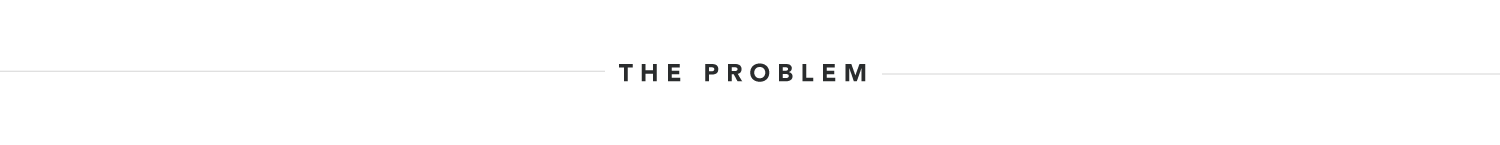 The Problem